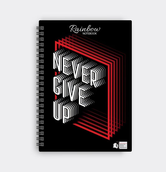 Rainbow Never Give Up Notebook